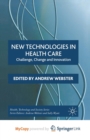 Image for New Technologies in Health Care