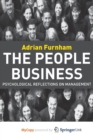 Image for The People Business : Psychological Reflections on Management