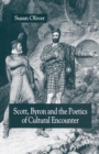Image for Scott, Byron and the Poetics of Cultural Encounter