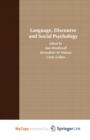 Image for Language, Discourse and Social Psychology