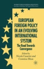 Image for European Foreign Policy in an Evolving International System