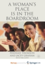 Image for A Woman&#39;s Place is in the Boardroom