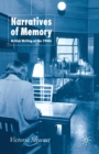 Image for Narratives of Memory : British Writing of the 1940s