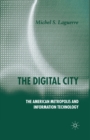 Image for The Digital City : The American Metropolis and Information Technology