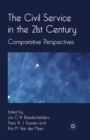 Image for The Civil Service in the 21st Century : Comparative Perspectives