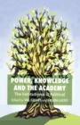 Image for Power, Knowledge and the Academy : The Institutional is Political