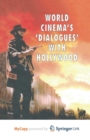 Image for World Cinema&#39;s &#39;Dialogues&#39; With Hollywood