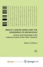 Image for Breast Cancer Genes and the Gendering of Knowledge