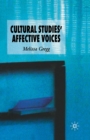 Image for Cultural Studies&#39; Affective Voices