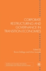 Image for Corporate Restructuring and Governance in Transition Economies