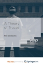Image for A Theory of Truces