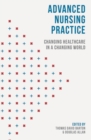 Image for Advanced Nursing Practice : Changing Healthcare in a Changing World