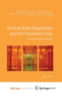 Image for Central Bank Regulation and the Financial Crisis