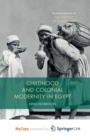 Image for Childhood and Colonial Modernity in Egypt