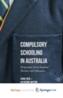 Image for Compulsory Schooling in Australia : Perspectives from Students, Parents, and Educators