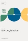 Image for Core EU Legislation 2015-16