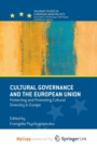 Image for Cultural Governance and the European Union