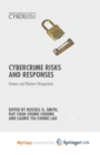 Image for Cybercrime Risks and Responses : Eastern and Western Perspectives