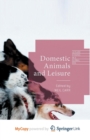 Image for Domestic Animals and Leisure