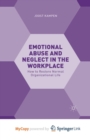 Image for Emotional Abuse and Neglect in the Workplace