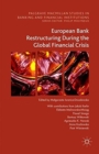 Image for European Bank Restructuring During the Global Financial Crisis