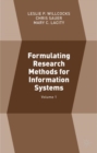 Image for Formulating Research Methods for Information Systems : Volume 1