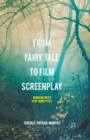 Image for From fairy tale to film screenplay  : working with plot genotypes