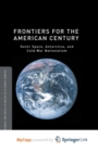 Image for Frontiers for the American Century