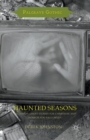 Image for Haunted seasons  : television ghost stories for Christmas and horror for Halloween