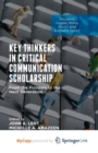 Image for Key Thinkers in Critical Communication Scholarship
