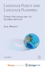 Image for Language Policy and Language Planning : From Nationalism to Globalisation
