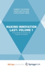 Image for Making Innovation Last: Volume 1
