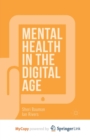 Image for Mental Health in the Digital Age