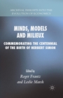Image for Minds, Models and Milieux : Commemorating the Centennial of the Birth of Herbert Simon