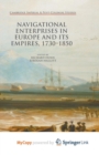 Image for Navigational Enterprises in Europe and its Empires, 1730-1850