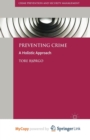 Image for Preventing Crime : A Holistic Approach