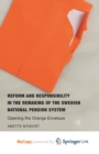 Image for Reform and Responsibility in the Remaking of the Swedish National Pension System