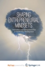 Image for Shaping Entrepreneurial Mindsets