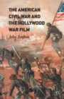 Image for The American Civil War and the Hollywood War Film