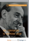 Image for The Companion to Raymond Aron