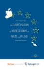 Image for The Europeanization of Interest Groups in Malta and Ireland