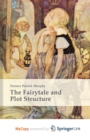 Image for The Fairytale and Plot Structure