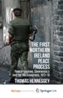 Image for The First Northern Ireland Peace Process