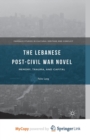 Image for The Lebanese Post-Civil War Novel