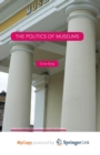 Image for The Politics of Museums