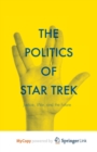 Image for The Politics of Star Trek
