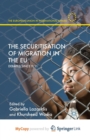 Image for The Securitisation of Migration in the EU