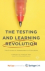 Image for The Testing and Learning Revolution