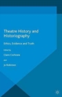 Image for Theatre History and Historiography