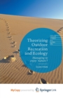 Image for Theorizing Outdoor Recreation and Ecology